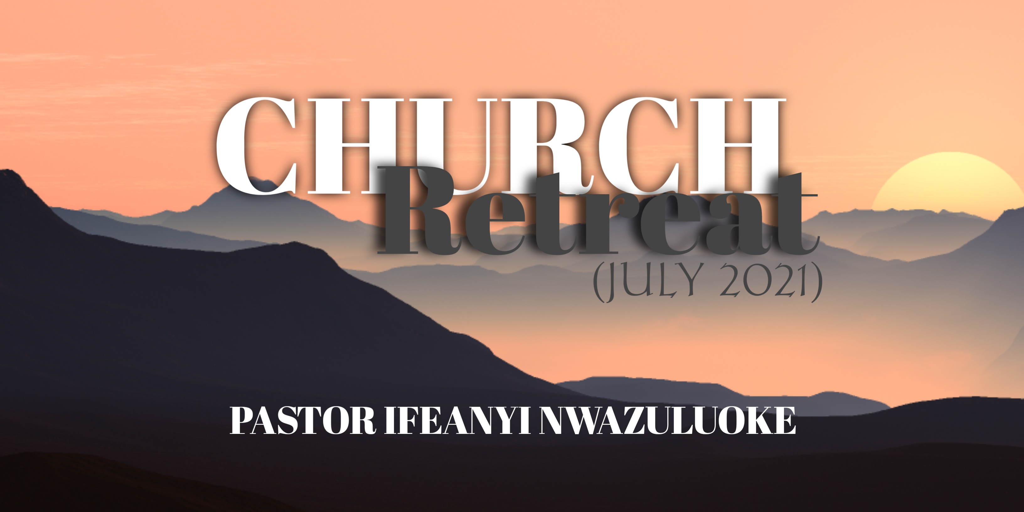 CHURCH RETREAT JULY 2021 image
