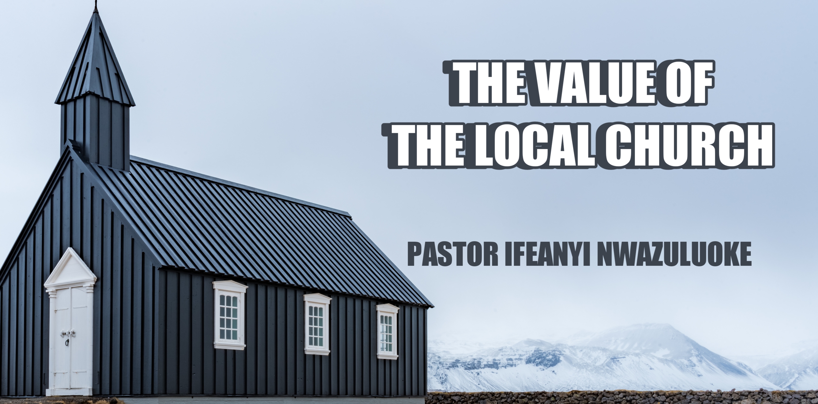 THE VALUE OF THE LOCAL CHURCH  image
