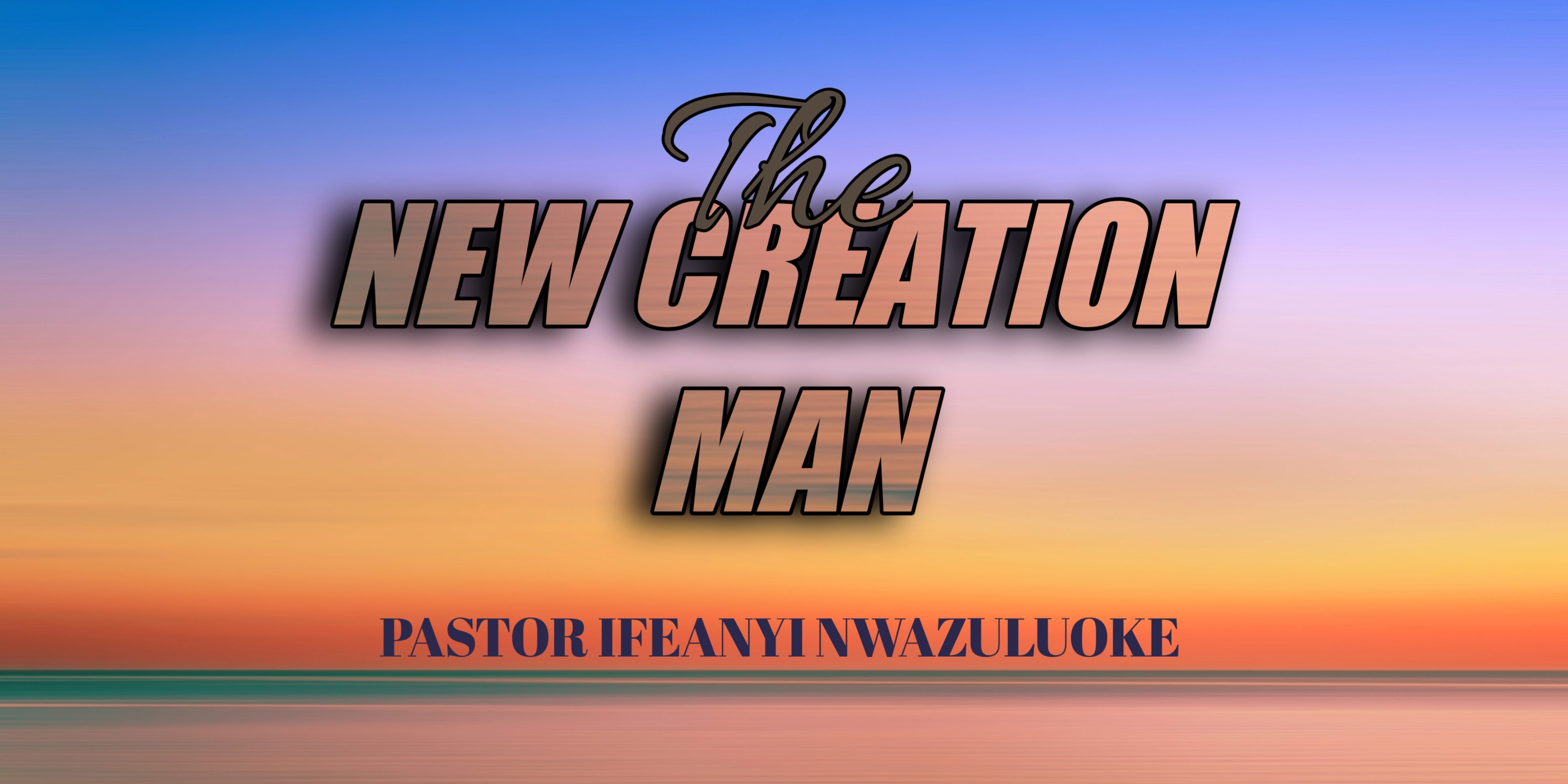 THE NEW CREATION MAN image