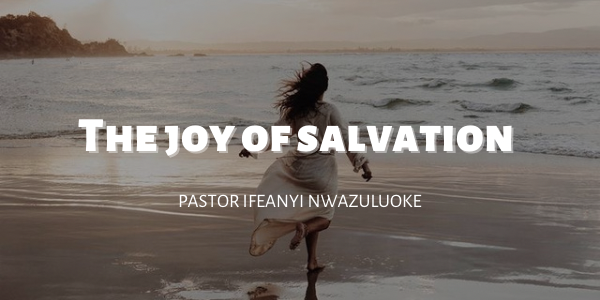 THE JOY OF SALVATION  image