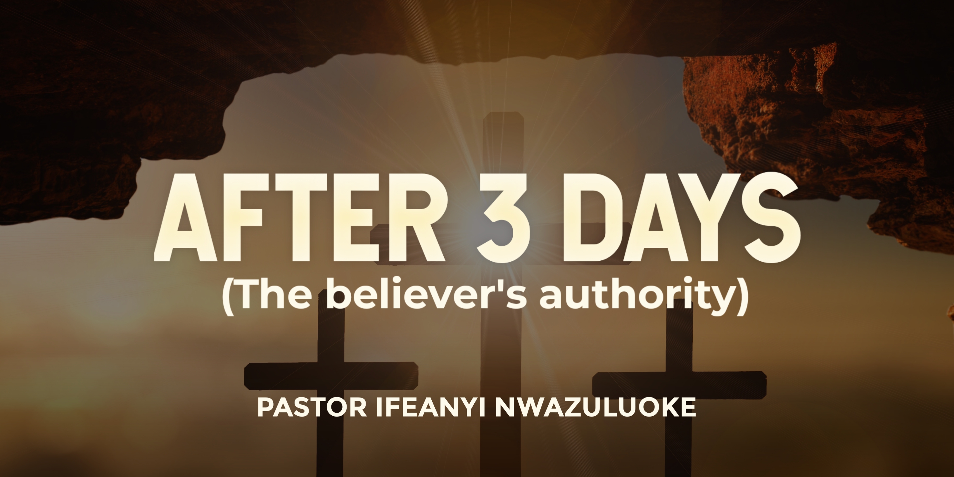 AFTER THREE DAYS (THE BELIEVER'S AUTHORITY) image