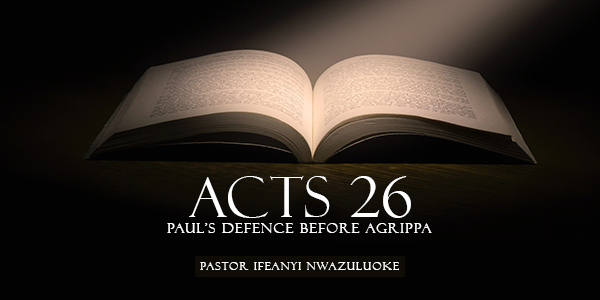ACTS 26, PAUL'S DEFENSE BEFORE AGRIPPA image