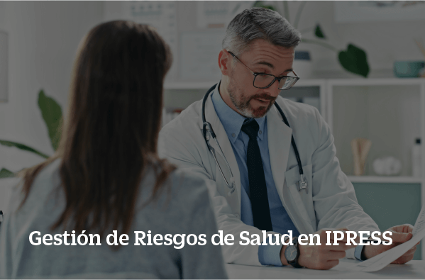 Programa Especializado En Gestión De Riesgos De Salud En Ipress Upc 2613