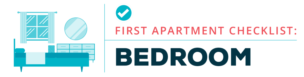 First Apartment Checklist - Bedroom