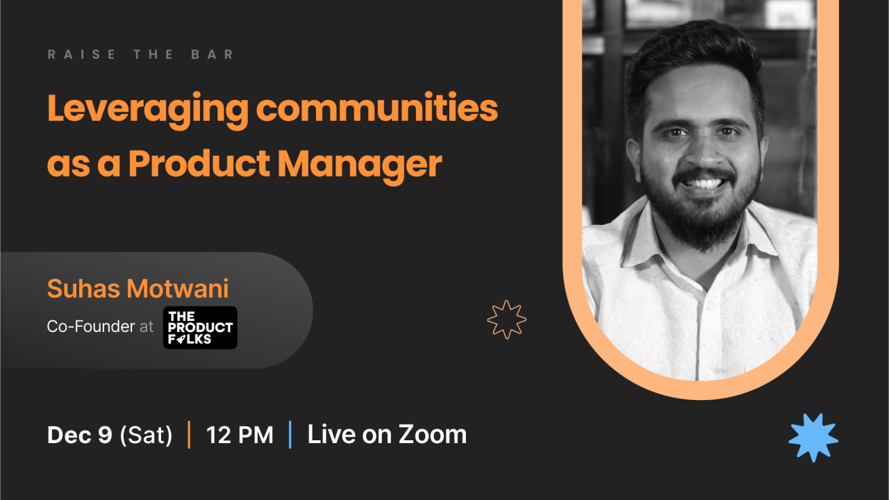 Leveraging Communities as a Product Manager