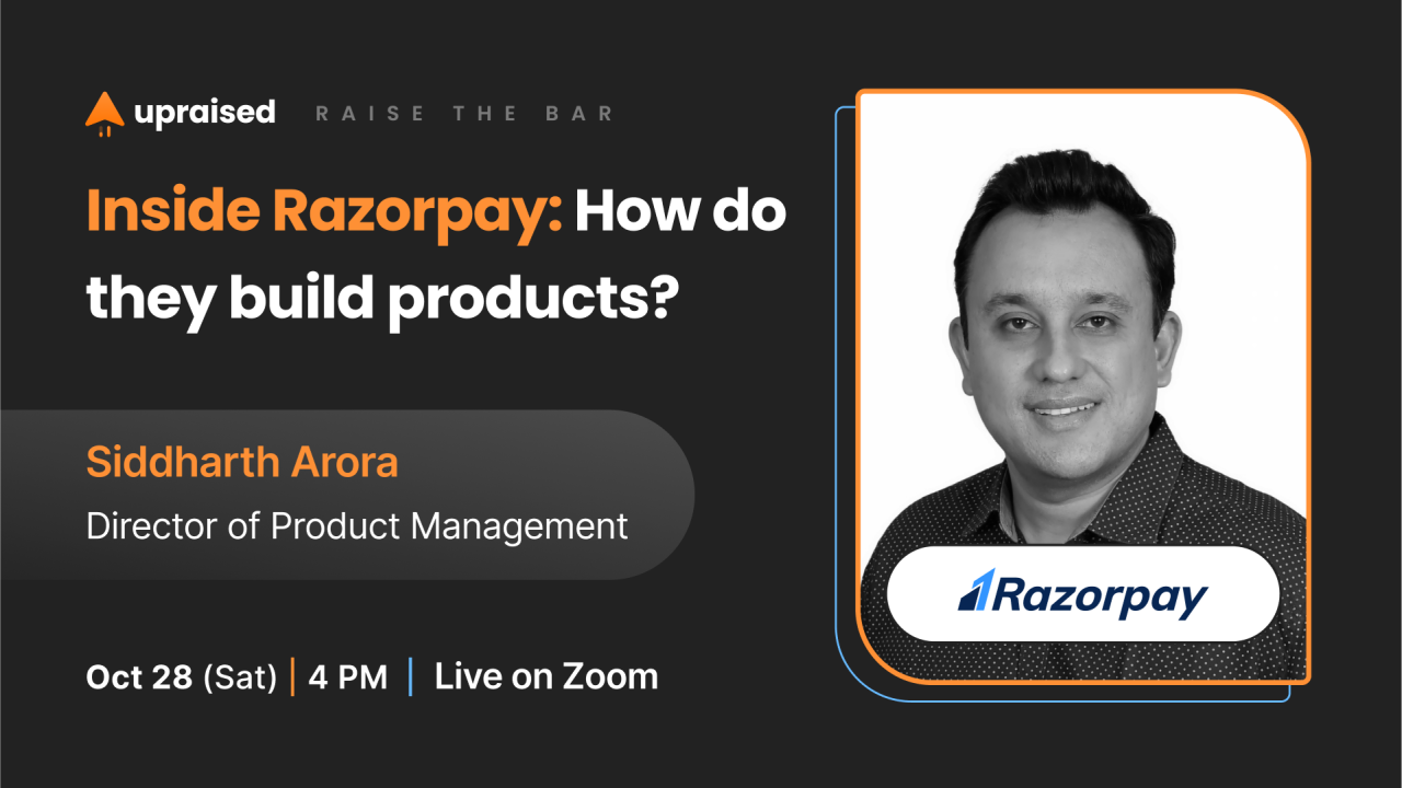 Inside Razorpay: How Do They Build Products?