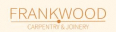 Frankwood Carpentry and Joinery