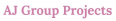 AJ Group Projects
