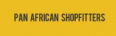 PAN AFRICAN SHOPFITTERS