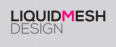 Liquid Mesh Design