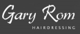 Gary Rom Hairdressing