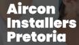Aircon Installers Pretoria