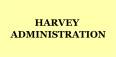 Harvey Administration