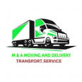 M & A Moving And Delivery