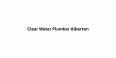 Clear Water Plumber Alberton