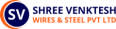 Shree Venktesh Wires And Steels Pvt Limited