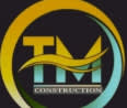 Tm Constructions And Projects