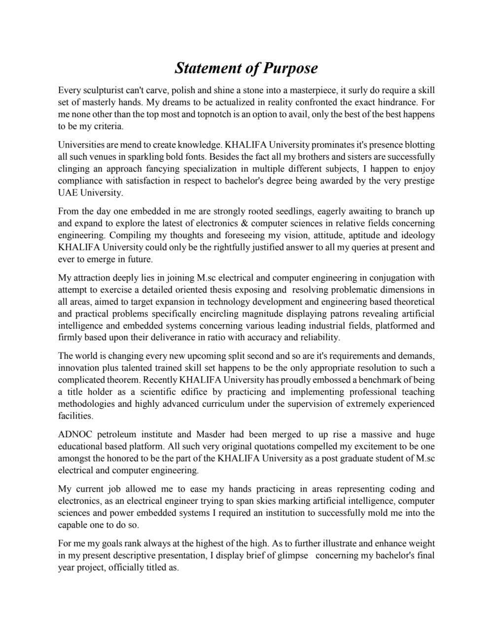 A compelling statement of purpose ,personal statement, application