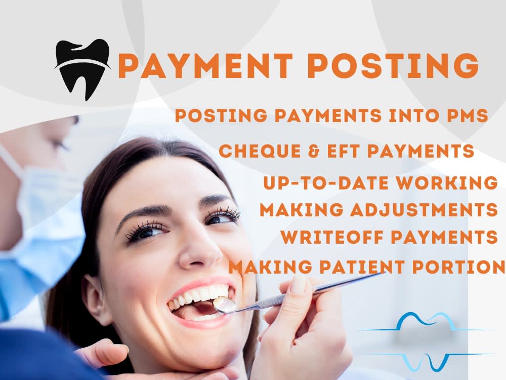 Dental Billing Expert Payment Posting & Check/EFT Processing Upwork