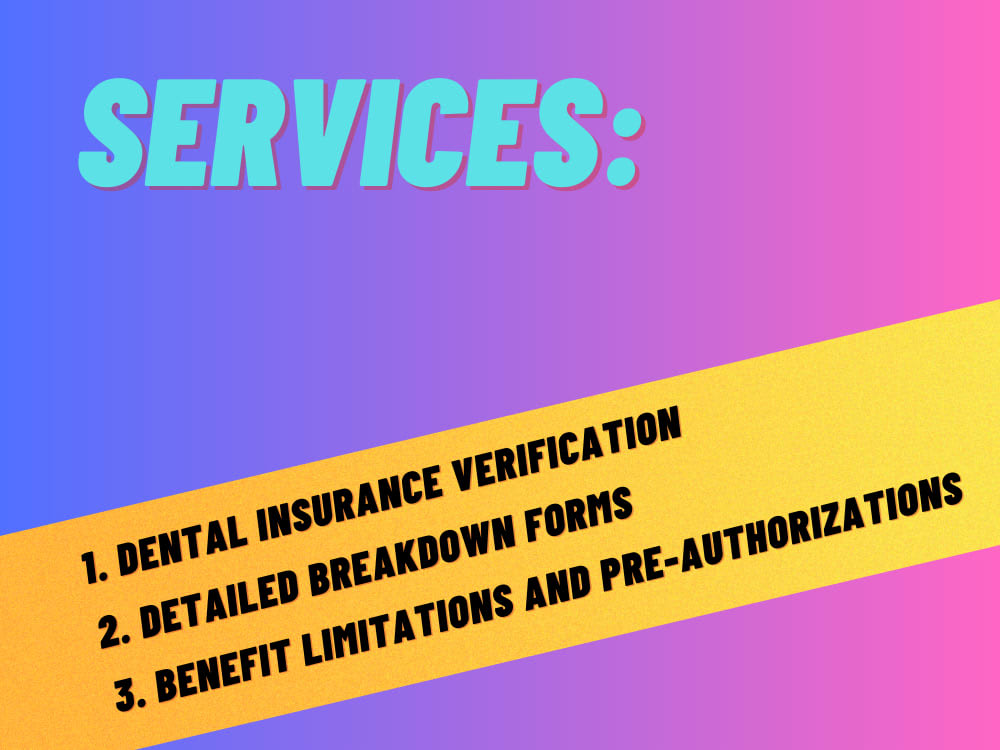 Accurate Dental Insurance Verification with Detailed Breakdown Forms