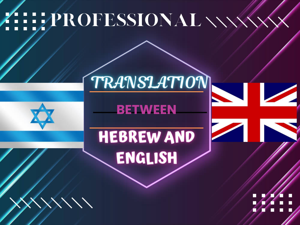 Translation Hebrew to English and English to Hebrew Upwork