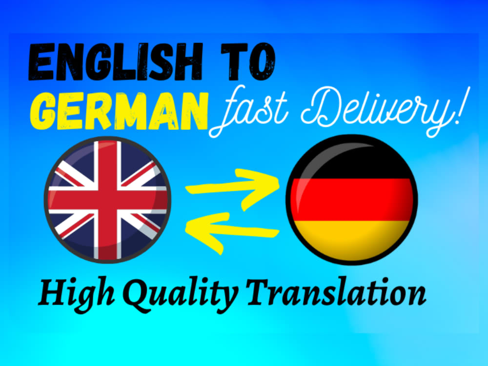 A professional English to German or German to English translation in 24hr Upwork