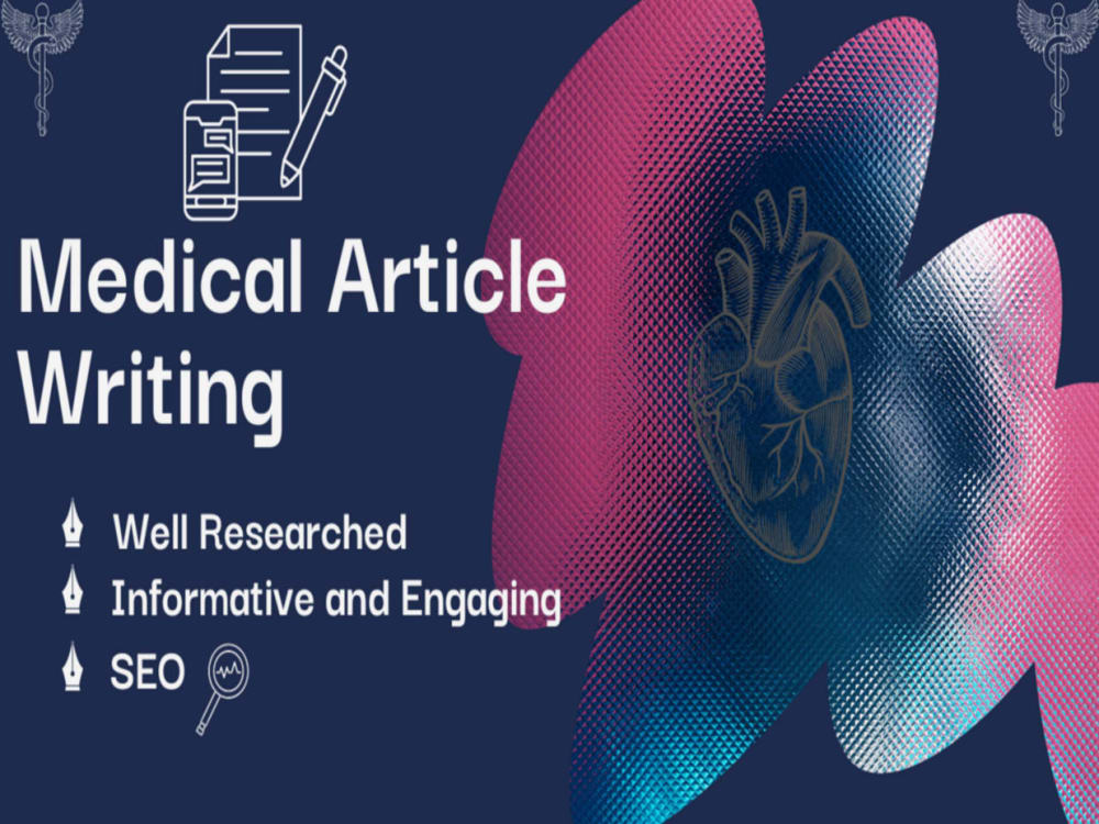 A Well Written Medical Article Upwork