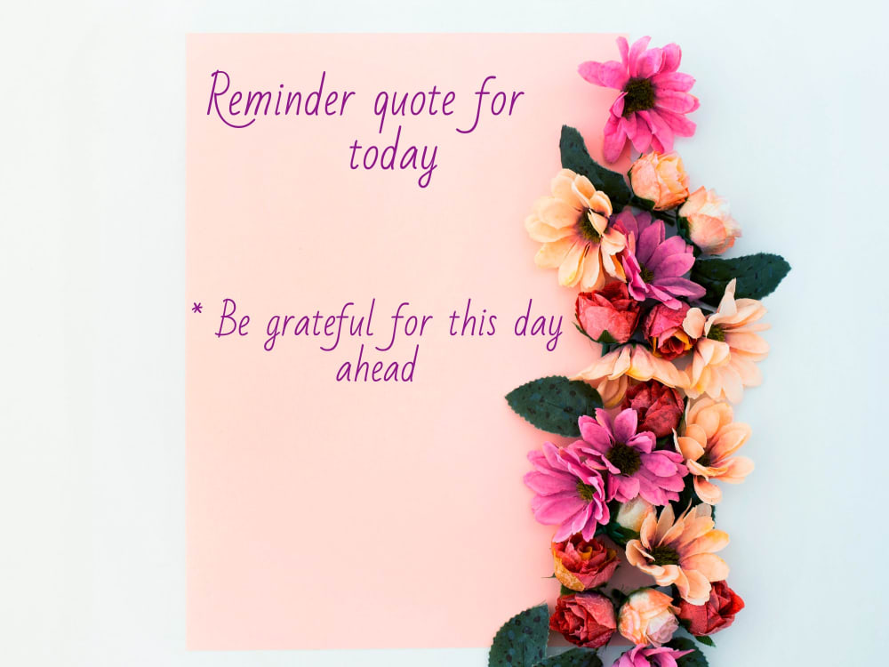 Have A Great Day Ahead Quotes