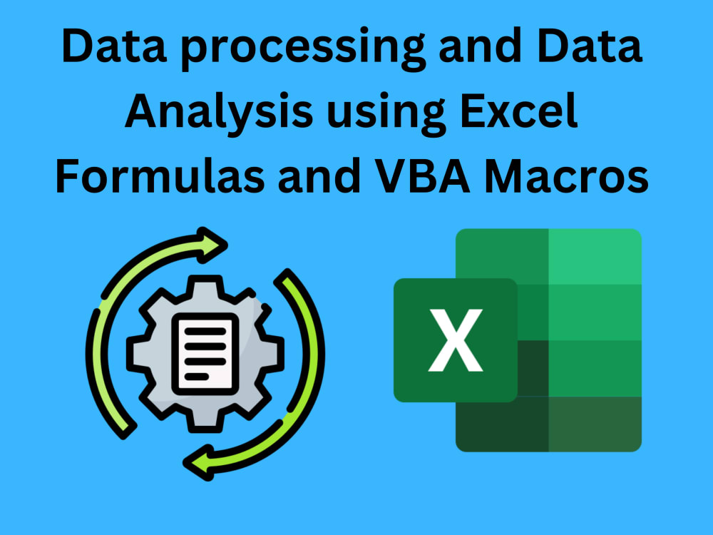 Data Processing And Data Analysis Using Excel Formulas And Vba Macros Upwork 6648