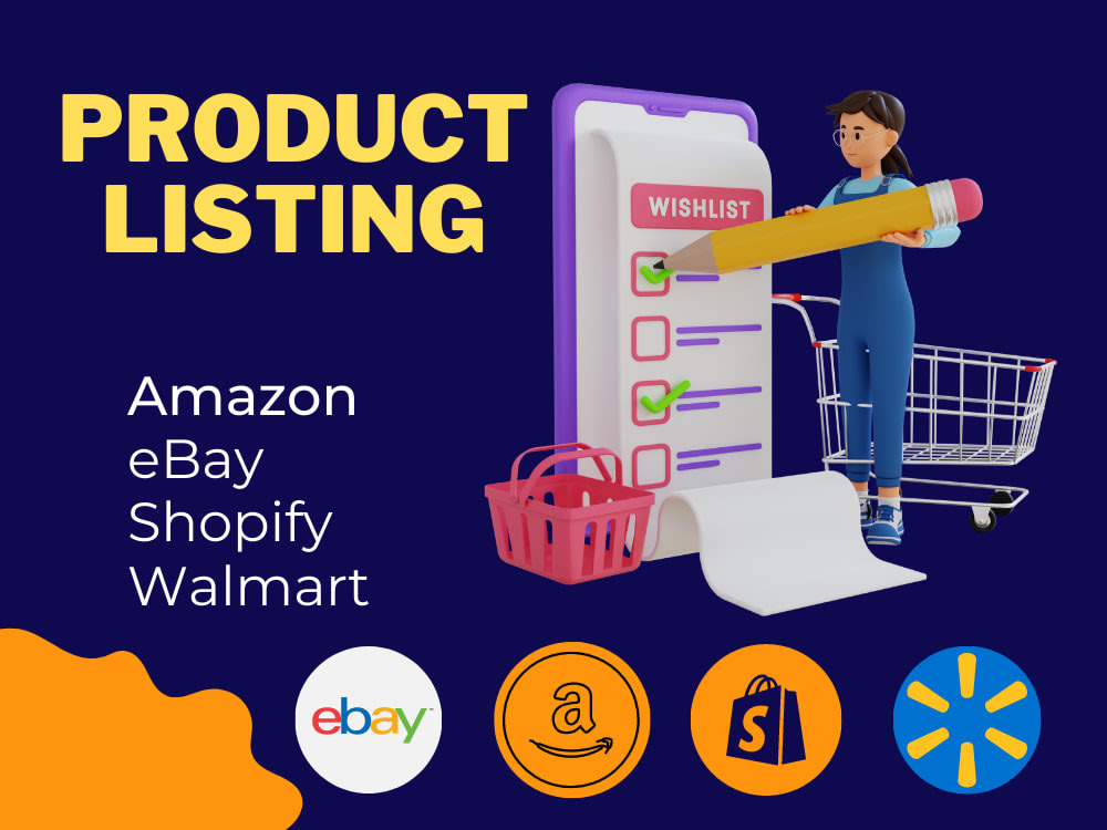 Listing products on Amazon, Walmart, Shopify, and eBay | Upwork