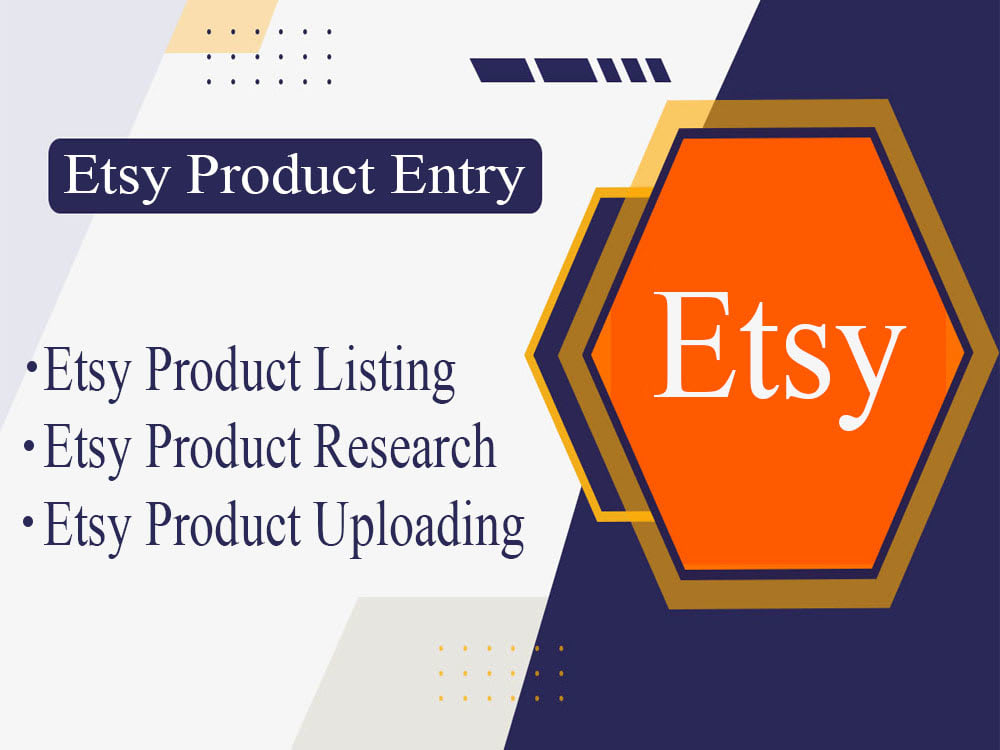 Etsy Product Entry/Etsy Product Uploading Services Upwork