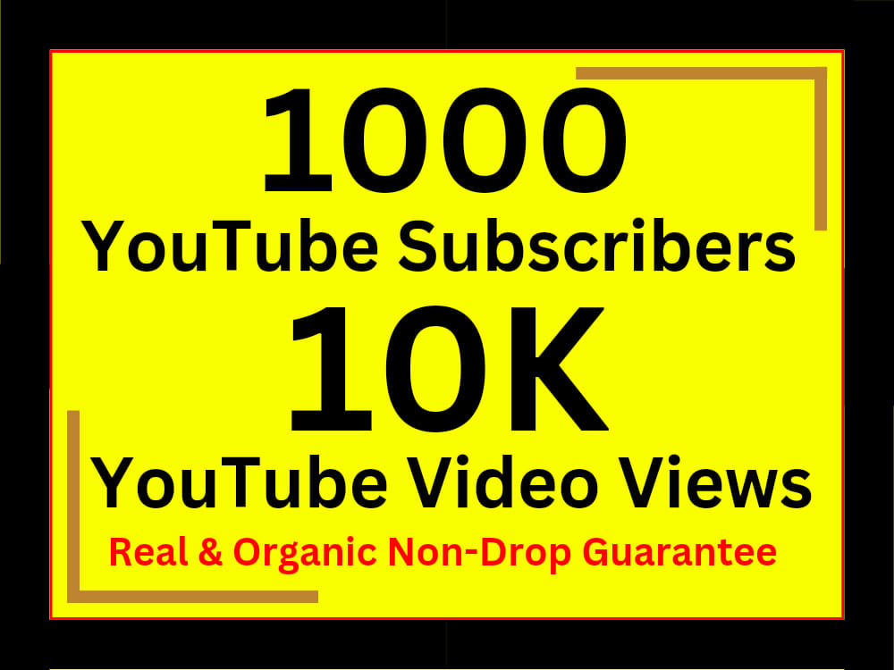 Organic YouTube 1k Subscribers & 10k Views | 100% Real Non-Drop