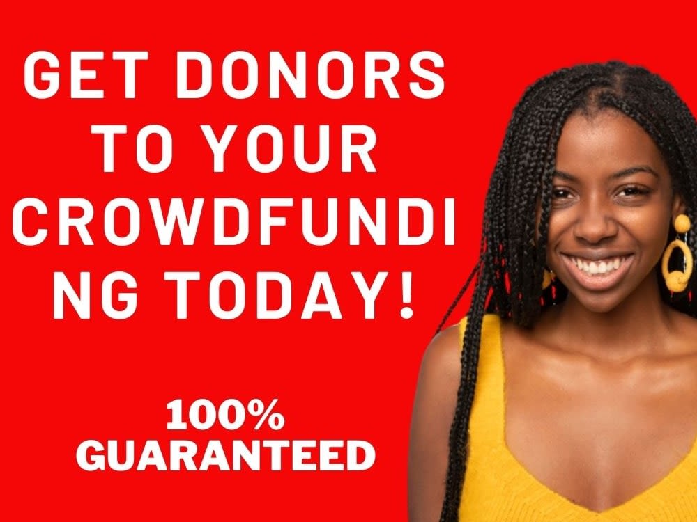 Crowdfunding campaigns promotion, IndieGoGo, Kickstarter, gofundme Upwork