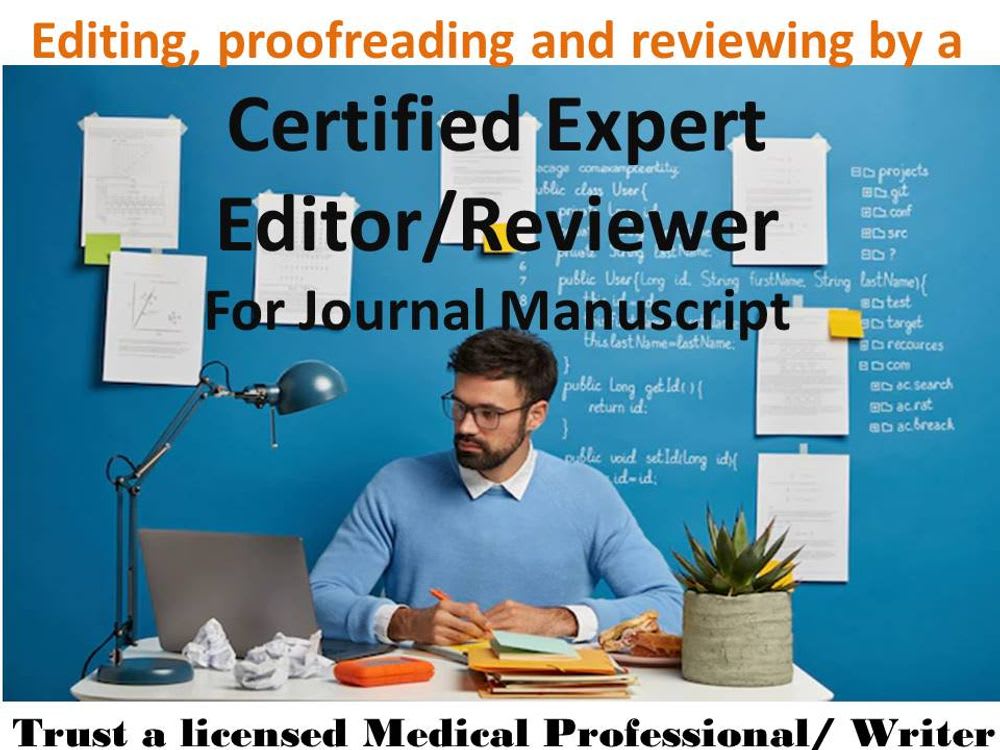 Reviewing, Editing, and Proofreading for Manuscript/Scientific document Upwork