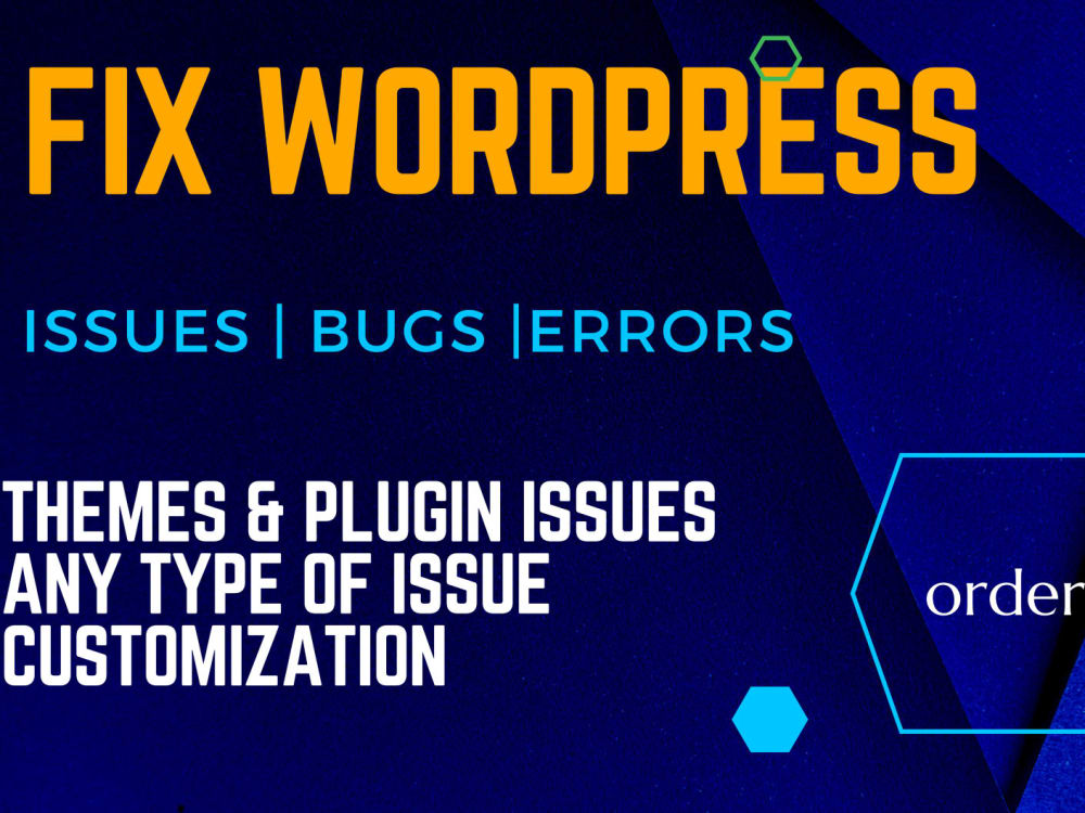 Fix Wordpress Issues Errors And Bugs Or Customize Your Website Upwork