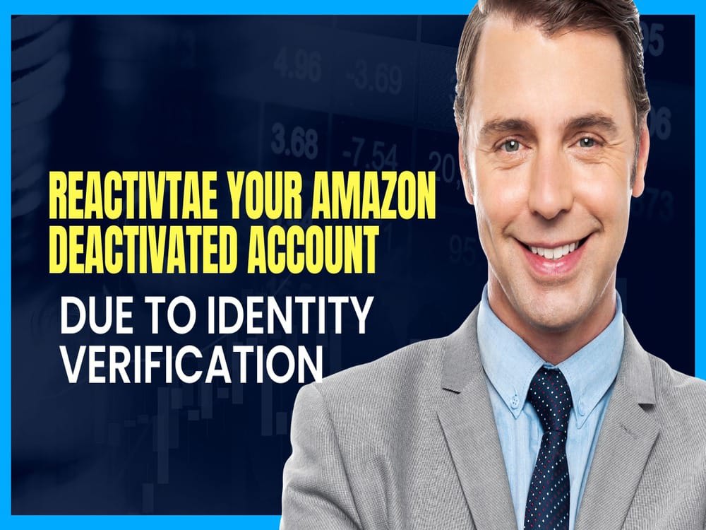 Reactivate of your deactivated Amazon account due to identity