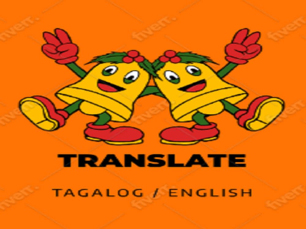 Translate english to tagalog manually Upwork