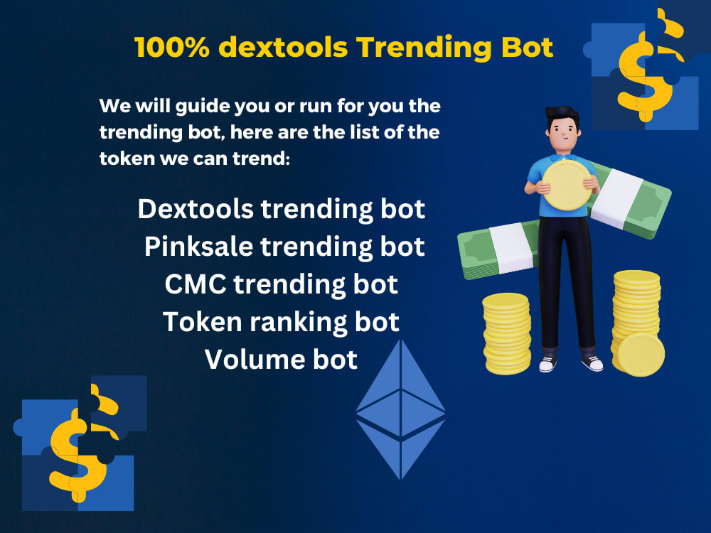 Dextools Trending Bot Dextools Token Ranking Bot Volume Bot Upwork