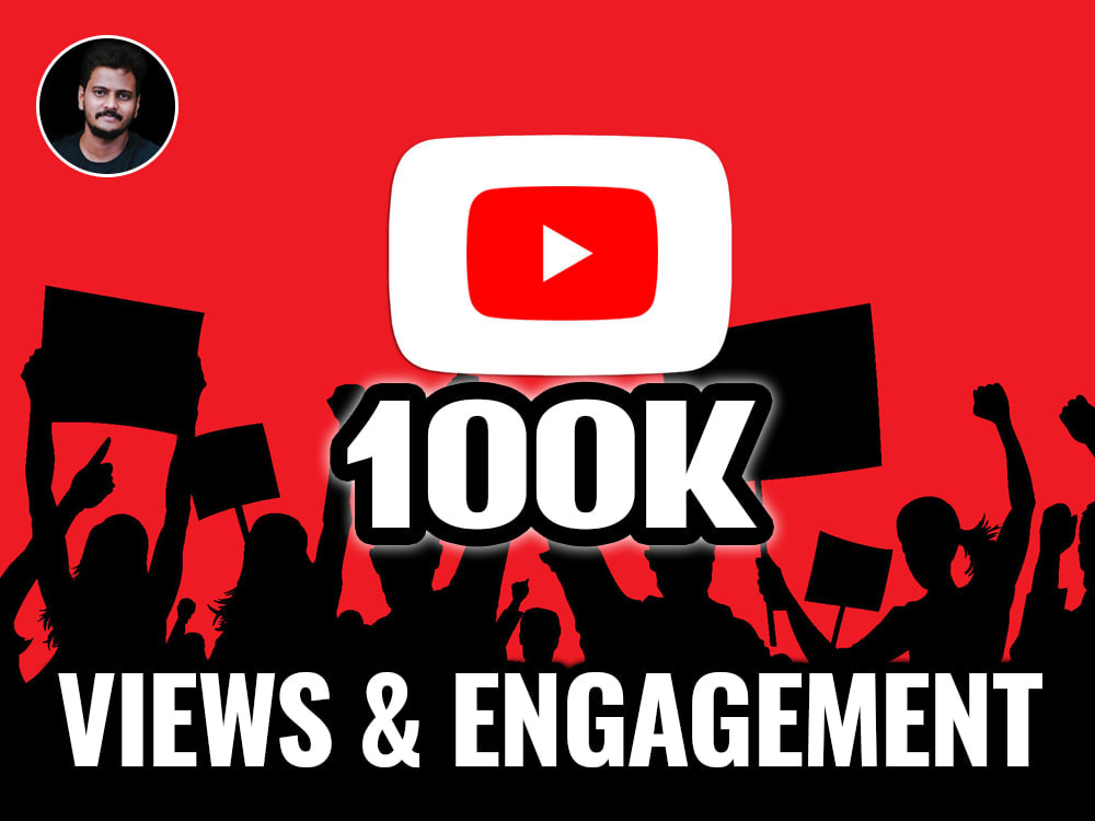 Will get 100k views, subscribers and other engagement | Upwork