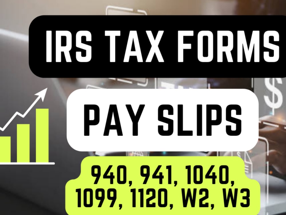 Tax forms 940, 941, 1040, 1099, 1120, w2, w3 etc Upwork