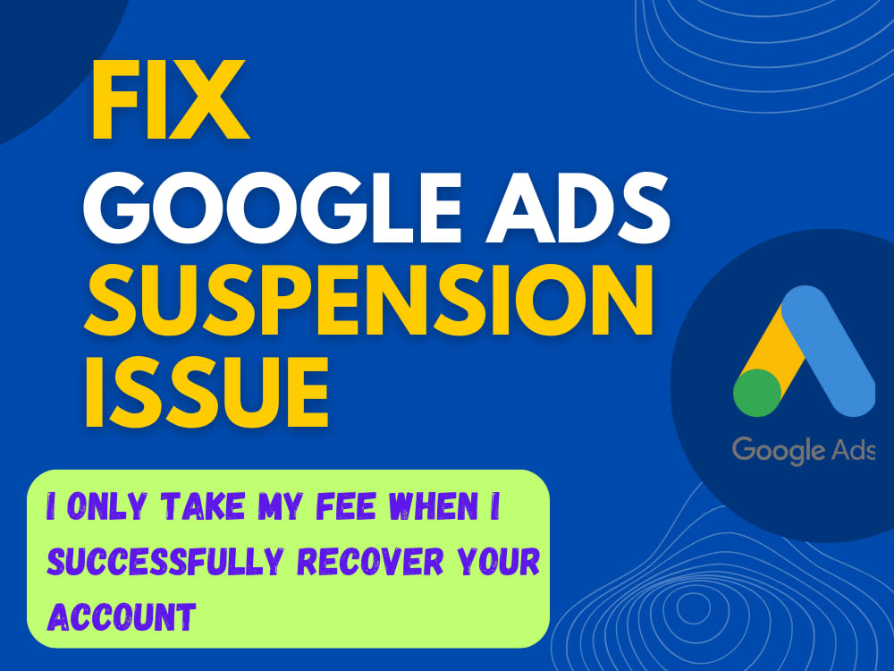 Recover Google Ads Suspicious Payment Issue Upwork