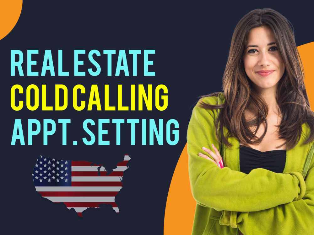 US Cold Caller for Real Estate Cold Calling and Appointment Setting VA