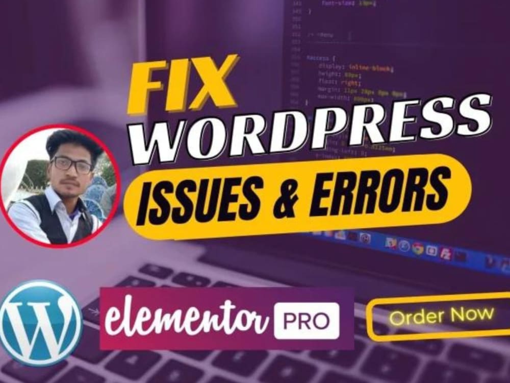 To fix any type of WordPress issues, errors, or bugs | Upwork