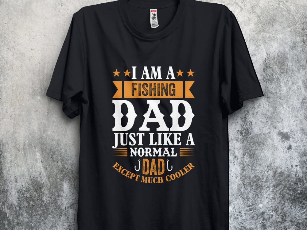 Premium Vector  I am a fishing dad just like a normal dad except much  cooler fishing t-shirt design