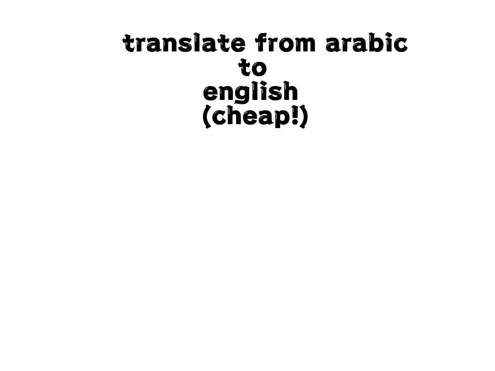 Translate from arabic to english Upwork
