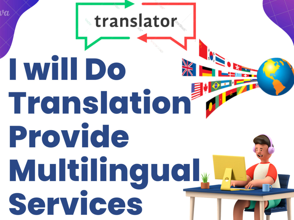 I will Do Translation and Provide Multilingual Services | Upwork