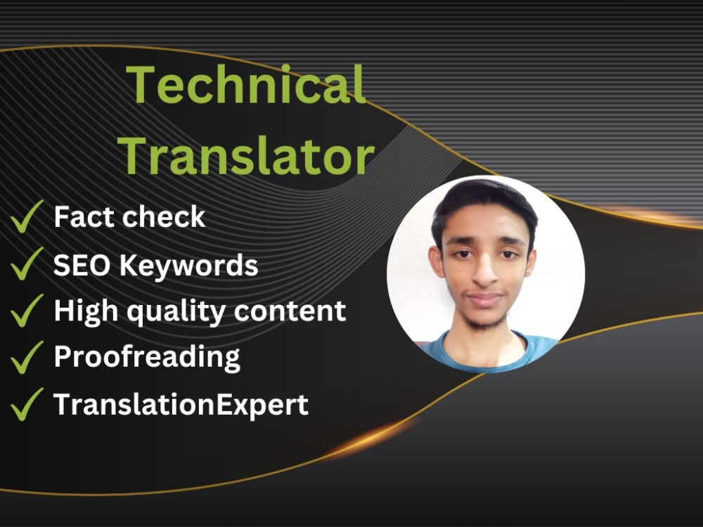 I will do a Technical Translator in English, Urdu and Punjabi