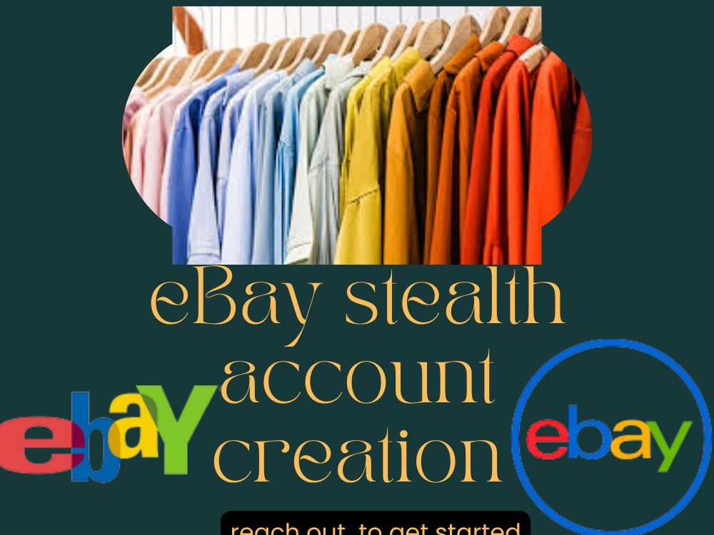 Verified eBay account creation and verified eBay stealth account setup