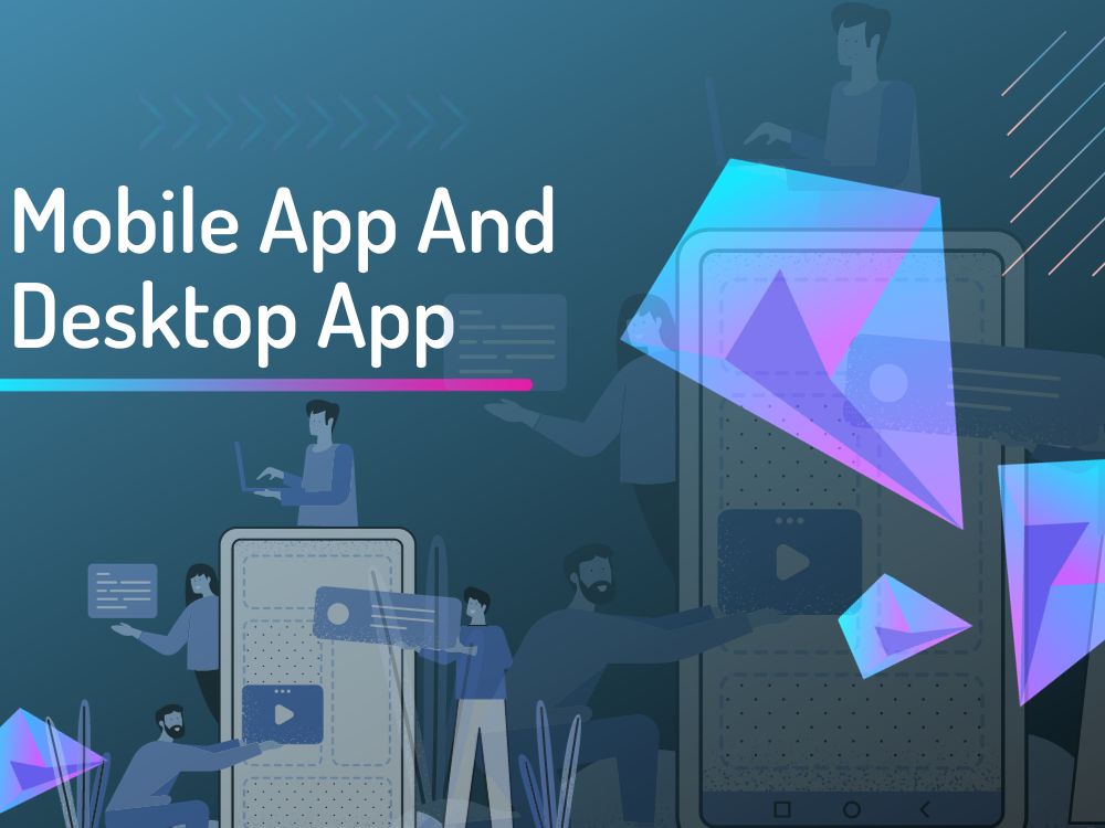 A topnotch mobile app and desktop app Upwork