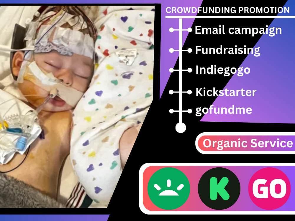 Viral gofundme, Indiegogo, Kickstarter crowdfunding campaign Upwork